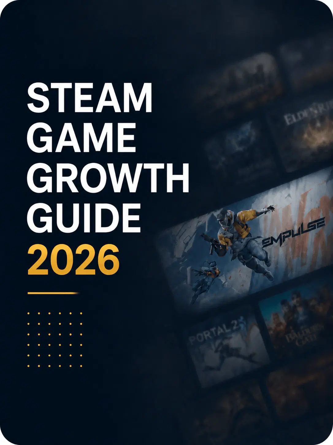 Steam Game Marketing Guide: 2026 — data-driven strategies for measurable growth